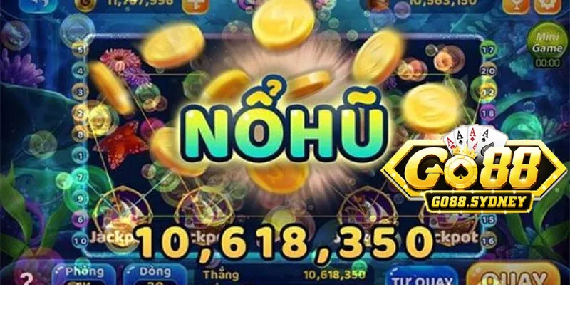 Quay nổ hũ: Game trực tuyến hấp dẫn để làm giàu - Go88