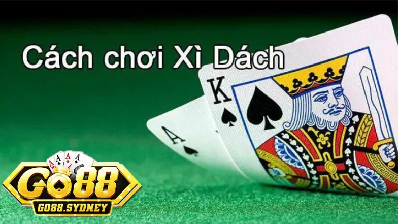 Hướng dẫn đặt cược online xì dách đổi thưởng - Cách chơi xì dách luôn thắng